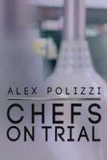 Watch Alex Polizzi Chefs on Trial Primewire