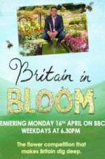Watch Britain in Bloom Primewire