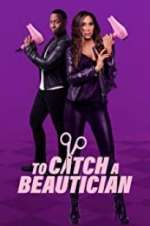 Watch To Catch a Beautician Primewire