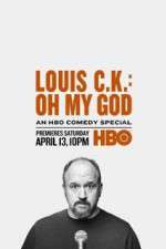 Watch Louis C.K.: Oh My God Primewire