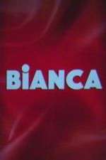 Watch Bianca Primewire