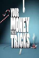 Watch Your Money Their Tricks Primewire
