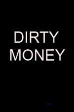 Watch Dirty Money Primewire