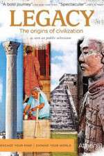 Watch Legacy The Origins of Civilization Primewire