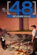 Watch The First 48: Revenge Kills Primewire