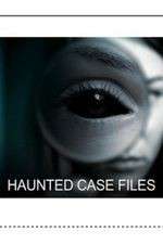 Watch Haunted Case Files Primewire