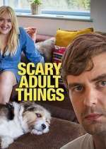Watch Scary Adult Things Primewire