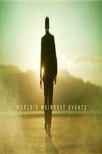 Watch Worlds Weirdest Events Primewire