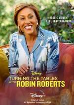 Watch Turning the Tables with Robin Roberts Primewire