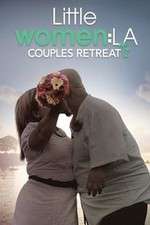 Watch Little Women LA: Couples Retreat Primewire