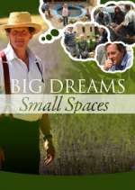 Watch Big Dreams Small Spaces Primewire