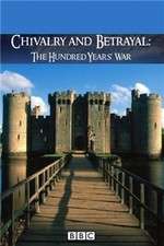 Watch Chivalry and Betrayal The Hundred Years War Primewire