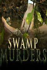 Watch Swamp Murders Primewire