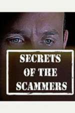 Watch Secrets of the Scammers Primewire