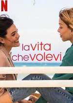 Watch La vita che volevi Primewire