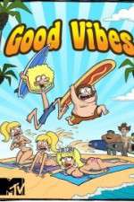 Watch Good Vibes Primewire