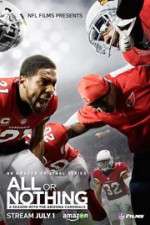 Watch All or Nothing: A Season with the Arizona Cardinals Primewire