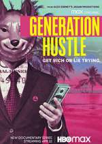 Watch Generation Hustle Primewire