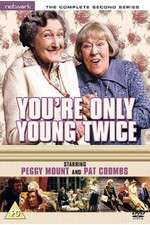 Watch Youre Only Young Twice Primewire