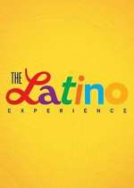 Watch The Latino Experience Primewire