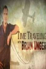 Watch Time Traveling with Brian Unger Primewire