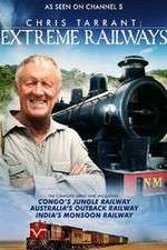 Watch Chris Tarrant Extreme Railways Primewire