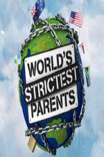 Watch The World's Strictest Parents Primewire