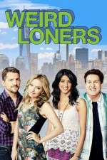Watch Weird Loners Primewire