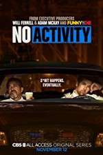 Watch No Activity (2017) Primewire