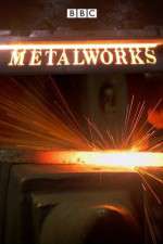 Watch Metalworks! Primewire