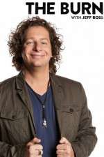 Watch The Burn with Jeff Ross Primewire