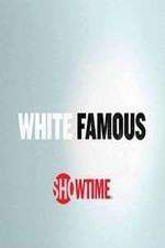 Watch White Famous Primewire