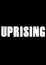 Watch Uprising Primewire