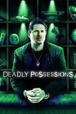 Watch Deadly Possessions Primewire