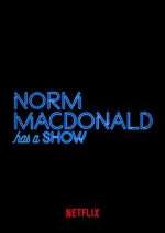 Watch Norm Macdonald Has a Show Primewire