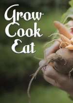 Watch Grow, Cook, Eat Primewire
