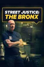 Watch Street Justice: The Bronx Primewire
