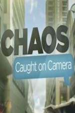 Watch Chaos Caught on Camera Primewire