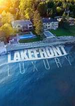 Watch Lakefront Luxury Primewire