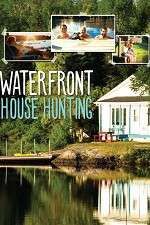 Watch Waterfront House Hunting Primewire