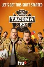 Watch Tacoma FD Primewire