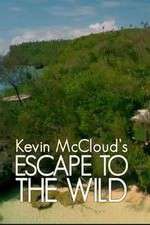 Watch Kevin McCloud: Escape to the Wild Primewire