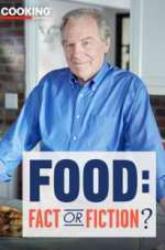 Watch Food: Fact or Fiction? Primewire