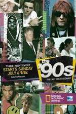 Watch The '90s: The Last Great Decade Primewire