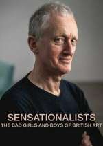 Watch Sensationalists: The Bad Girls and Boys of British Art Primewire