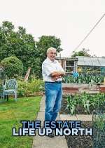 Watch The Estate: Life Up North Primewire