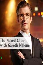 Watch The Naked Choir with Gareth Malone Primewire