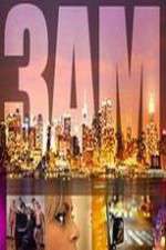 Watch 3AM Primewire