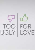 Watch Too Ugly for Love? Primewire