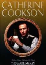 Watch Catherine Cookson's The Gambling Man Primewire